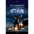 AI Commander: Centaur Teaming, Command, and Ethical Dilemmas