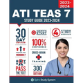ATI TEAS 7 Study Guide: Spire Study System's ATI TEAS 7th Edition Test Prep Guide with Practice Test Review Questions for the Test of Essential Academ