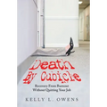 Death by Cubicle: Recovery from Burnout Without Quitting Your Job