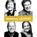Mindful Leaders: A Self-Coaching Guide & Toolkit