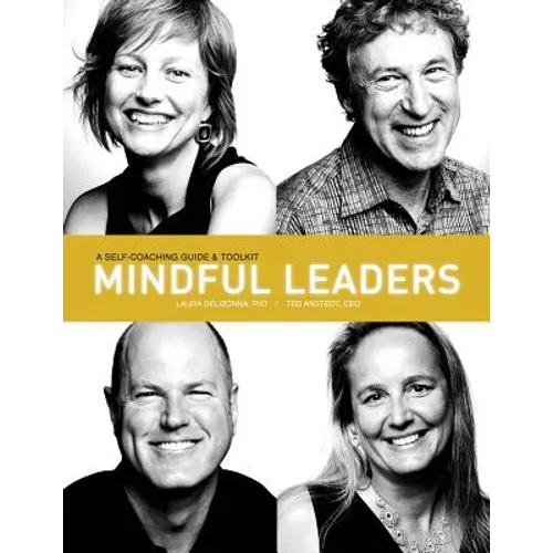 Mindful Leaders: A Self-Coaching Guide & Toolkit