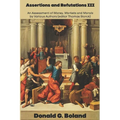 Assertions and Refutations III: An Assessment of Money, Markets and Morals by Various Authors (editor Thomas Storck)