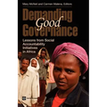 Demanding Good Governance: Lessons from Social Accountability Initiatives in Africa