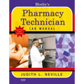 Mosby's Pharmacy Technician Lab Manual Revised Reprint