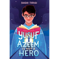 Yusuf Azeem Is Not a Hero