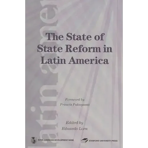 The State of State Reform in Latin America