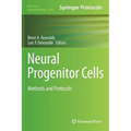 Neural Progenitor Cells: Methods and Protocols
