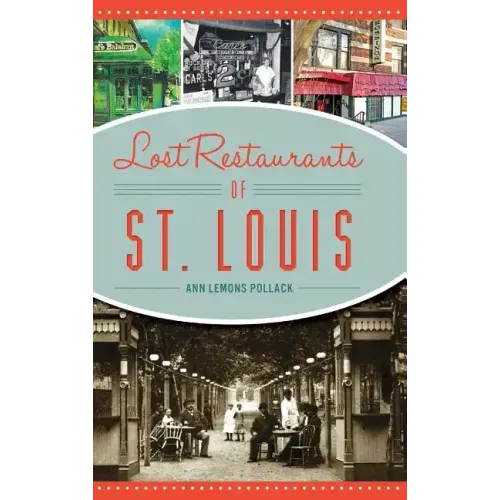 Lost Restaurants of St. Louis