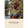 Gullah Geechee Legacy