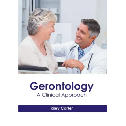 Gerontology: A Clinical Approach