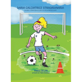 Daria calciatrice straordinaria: Daria footballer extraordinary