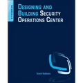 Designing and Building Security Operations Center