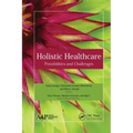 Holistic Healthcare: Possibilities and Challenges