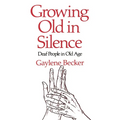 Growing Old in Silence