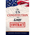 The U.S. Constitution is a Contract