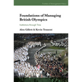 Foundations of Managing British Olympics: Institutions Through Time