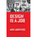 Design Is a Job: The Necessary Second Edition