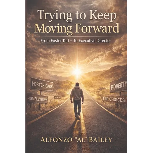 Trying to Keep Moving Forward