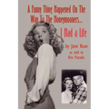 A Funny Thing Happened on the Way to the Honeymooners...I Had a Life