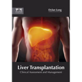 Liver Transplantation: Clinical Assessment and Management