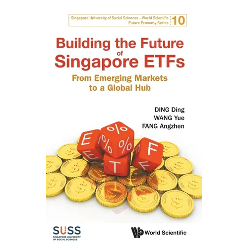 Building the Future of Singapore Etfs