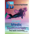 Diver Medic Technician Course: The basic essential