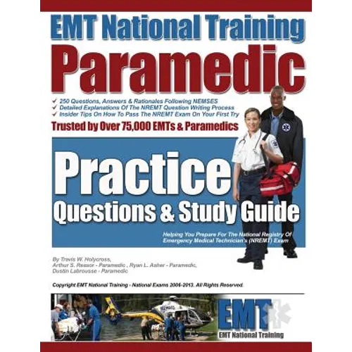 EMT National Training Paramedic Practice Questions & Study Guide