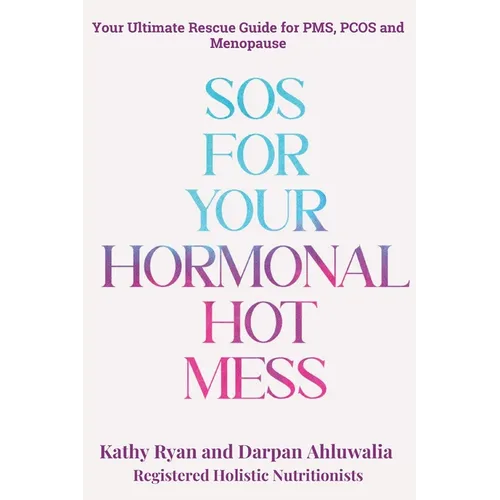 SOS for Your Hormonal Hot Mess