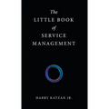 The Little Book of Service Management