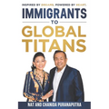 Immigrants To Global Titans: Inspired by dreams. Powered by heart.