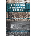 Fighting Financial Crises: Learning from the Past