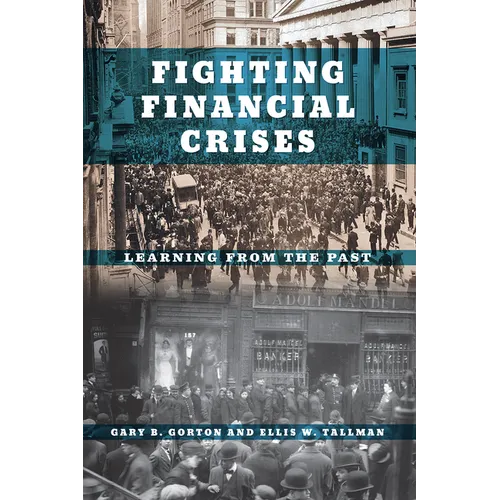 Fighting Financial Crises: Learning from the Past