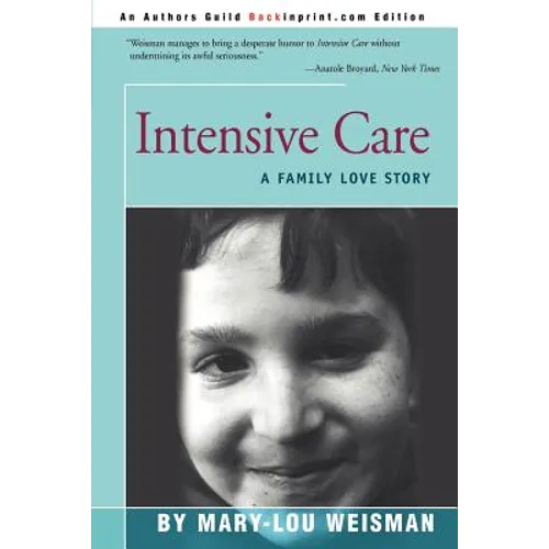 Intensive Care: A Family Love Story