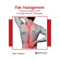 Pain Management: Pharmacological and Complementary Therapies