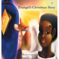 Evangel's Christmas Story