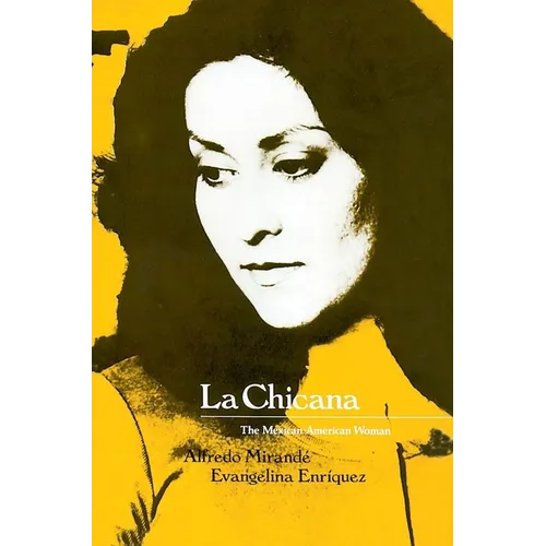 La Chicana: The Mexican-American Woman