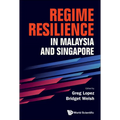Regime Resilience in Malaysia and Singapore
