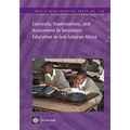 Curricula, Examinations, and Assessment in Secondary Education in Sub-Saharan Africa: Volume 128