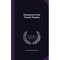 Romances of the French Theatre