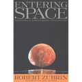 Entering Space: Creating a Spacefaring Civilization