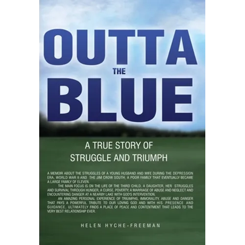 Outta the Blue: A True Story of Struggle and Triumph