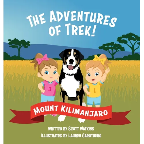 The Adventures of Trek!: Mount Kilimanjaro