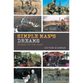 Simple Man'S Dreams: Stories of the Hunt