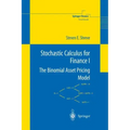 Stochastic Calculus for Finance I: The Binomial Asset Pricing Model