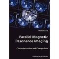Parallel Magnetic Resonance Imaging