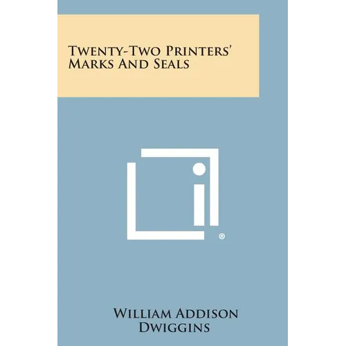 Twenty-Two Printers' Marks And Seals