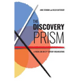 The Discovery Prism: A Fresh Lens on 21st Century Organisations