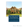 How To Buy State Tax Lien Properties In New Jersey Real Estate: Get Tax Lien Certificates, Tax Lien And Deed Homes For Sale In New Jersey