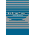 Intellectual Property: A Guide for Engineers