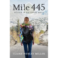 Mile 445: Hitched in Her Hiking Boots